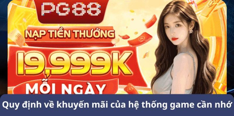 Quy định về khuyến mãi của hệ thống game cần nhớ